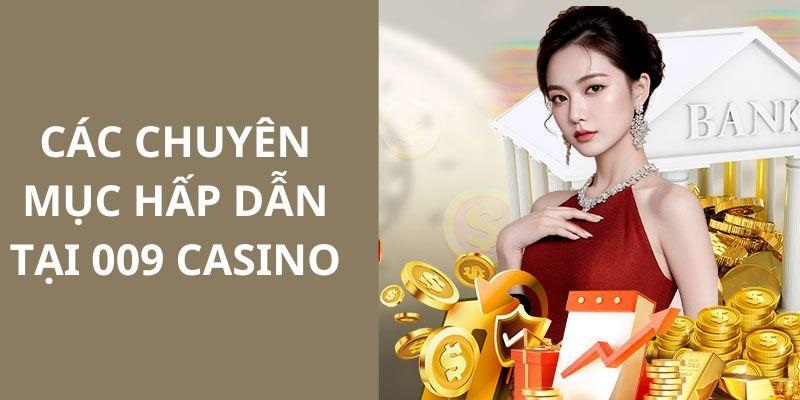 Khám phá các sản phẩm cá cược tại 009 casino